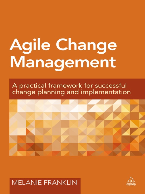 Title details for Agile Change Management by Melanie Franklin - Available